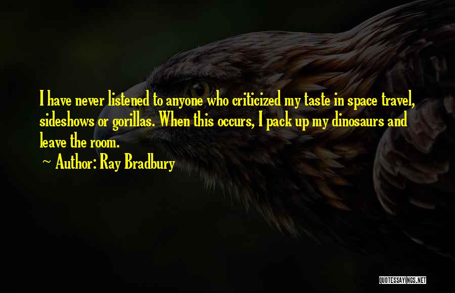 Gorillas Quotes By Ray Bradbury