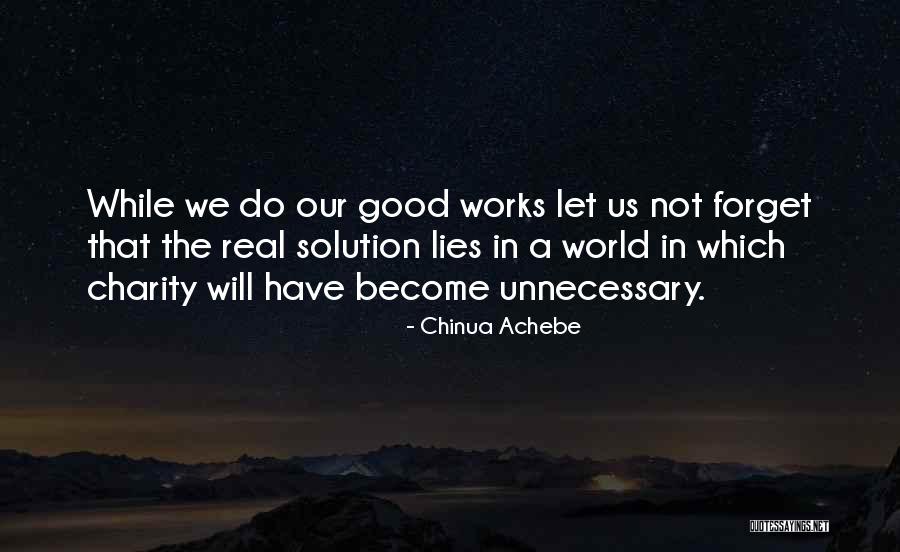 Goring Castle Quotes By Chinua Achebe Goring Castle Quotes By Chinua Achebe