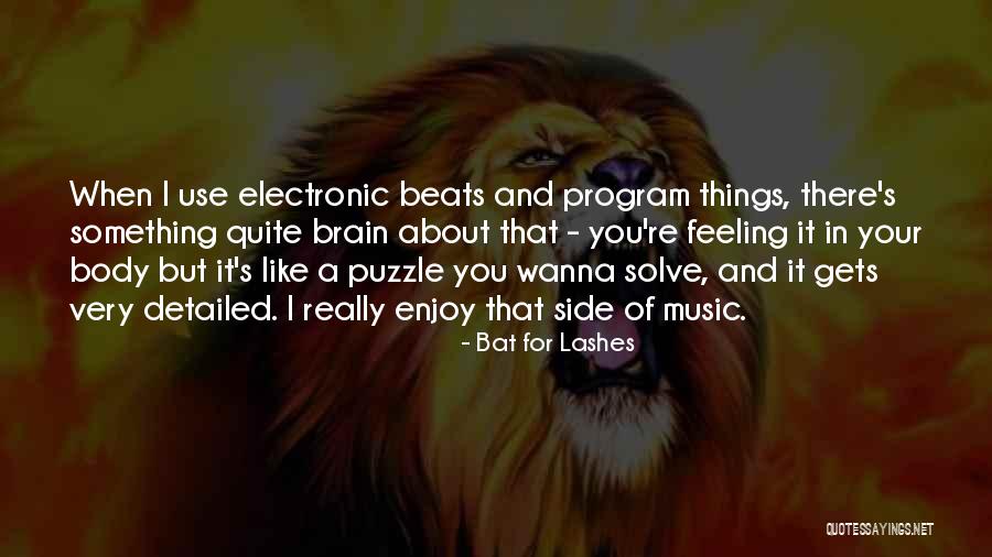 Gorki Plodovi Quotes By Bat For Lashes Gorki Plodovi Quotes By Bat For Lashes
