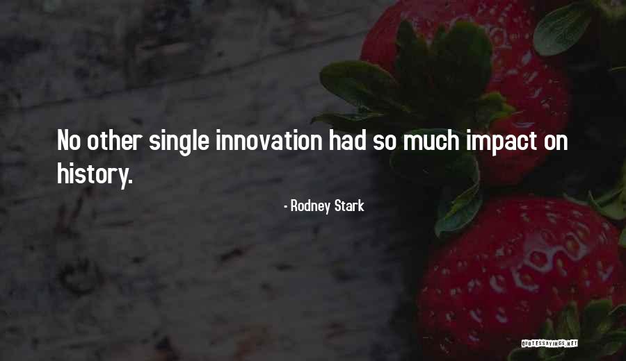 Gorki Plodovi Quotes By Rodney Stark Gorki Plodovi Quotes By Rodney Stark