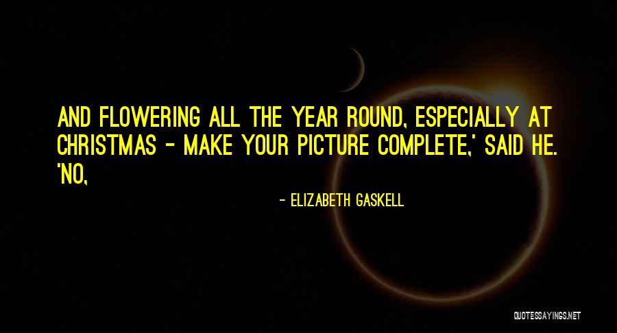 Gorkis Robles Quotes By Elizabeth Gaskell Gorkis Robles Quotes By Elizabeth Gaskell