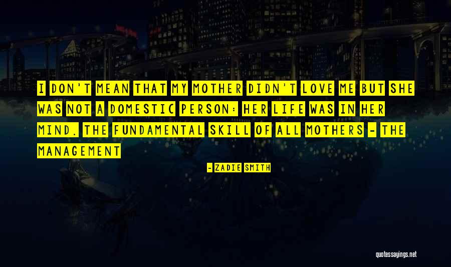 Gorkis Robles Quotes By Zadie Smith Gorkis Robles Quotes By Zadie Smith