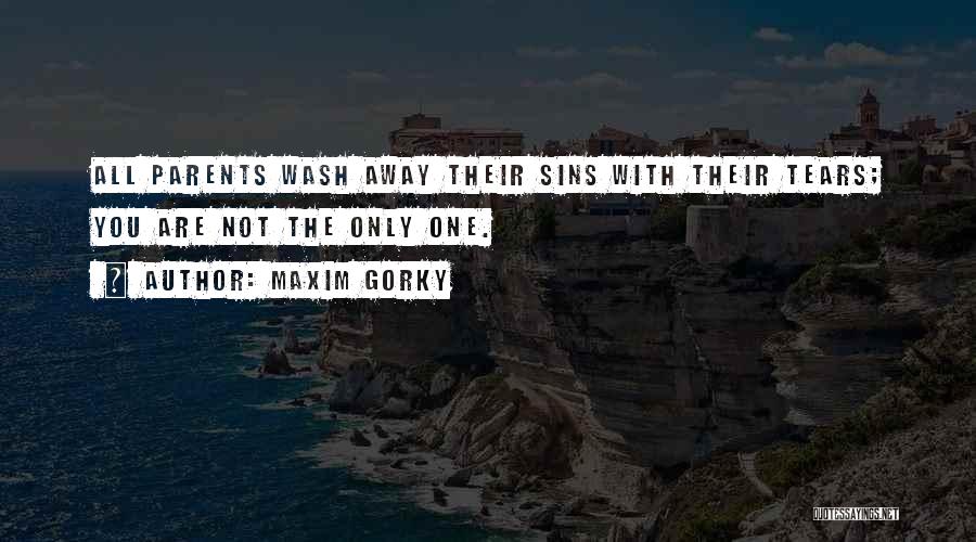 Gorky Maxim Quotes By Maxim Gorky