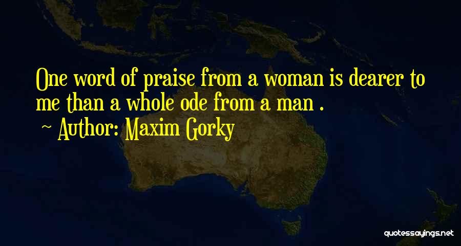 Gorky Maxim Quotes By Maxim Gorky