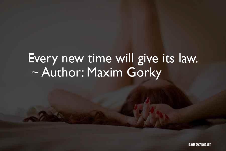 Gorky Quotes By Maxim Gorky