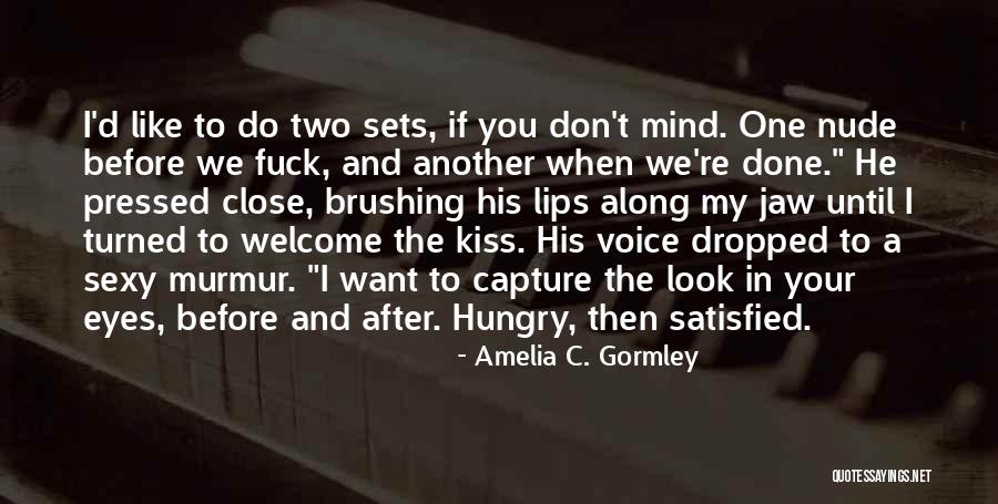 Gormley Quotes By Amelia C. Gormley Gormley Quotes By Amelia C. Gormley
