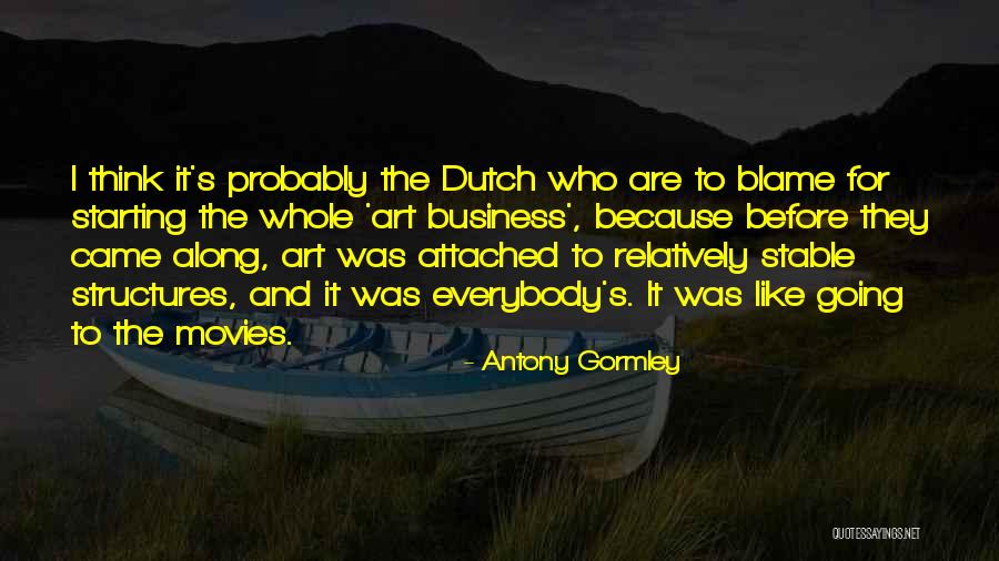 Gormley Quotes By Antony Gormley Gormley Quotes By Antony Gormley