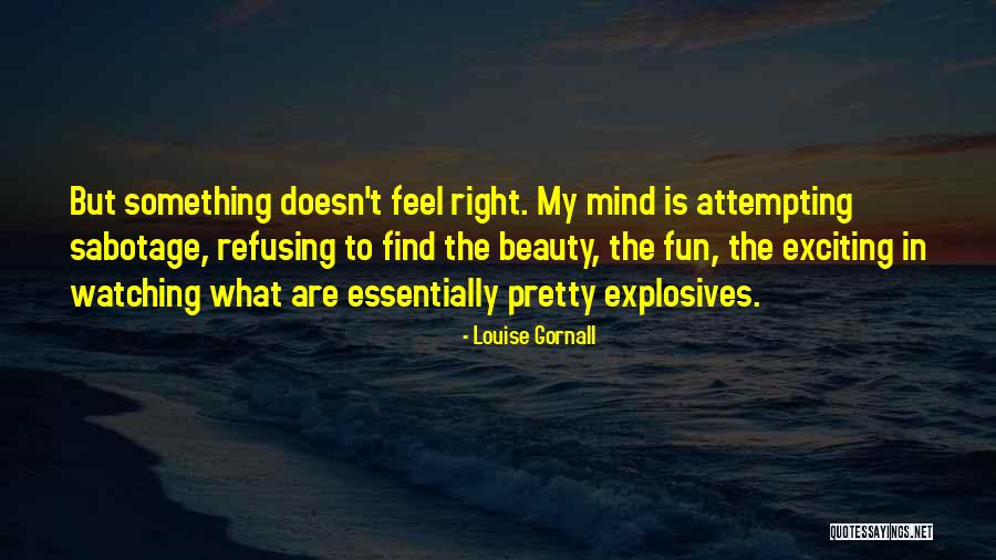 Gornall Quotes By Louise Gornall Gornall Quotes By Louise Gornall