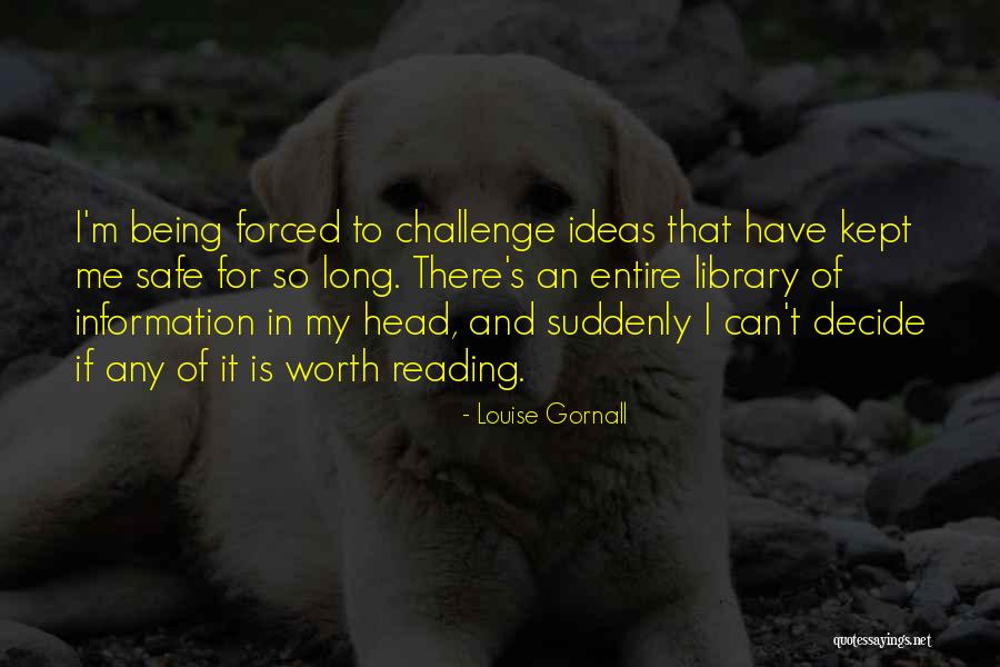Gornall Quotes By Louise Gornall Gornall Quotes By Louise Gornall