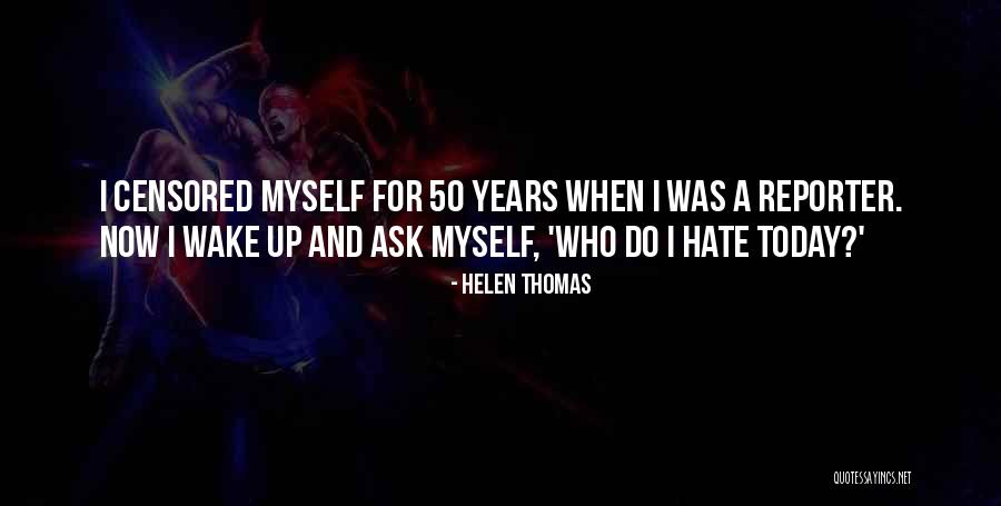 Gornaya Quotes By Helen Thomas Gornaya Quotes By Helen Thomas