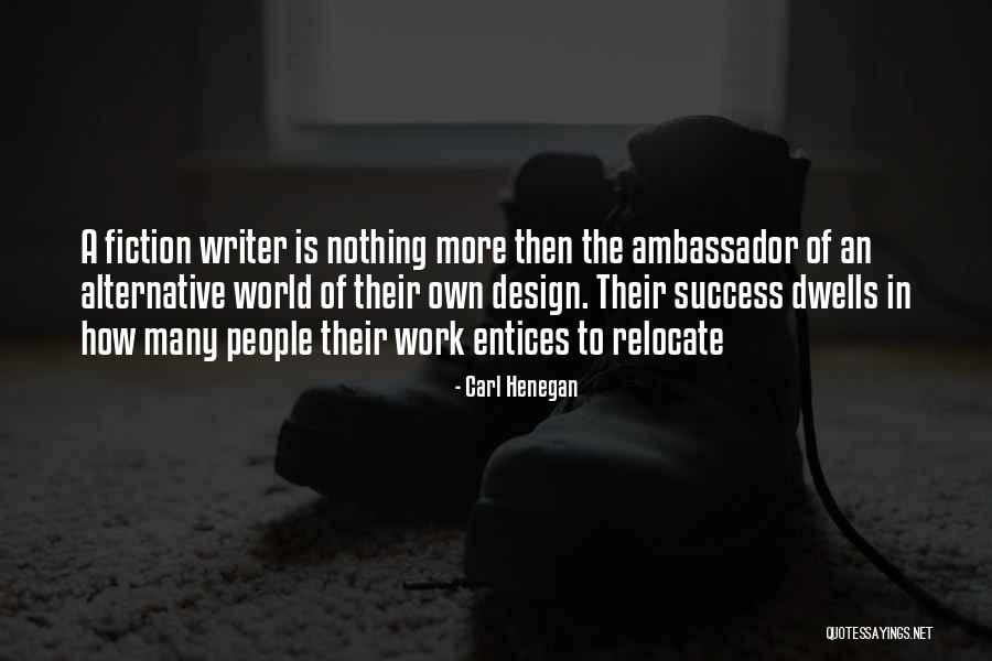 Goro Shigeno Quotes By Carl Henegan