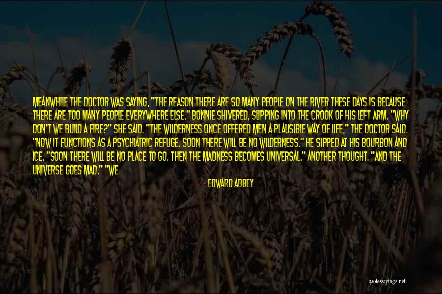 Gorodetsky Alexander Quotes By Edward Abbey Gorodetsky Alexander Quotes By Edward Abbey