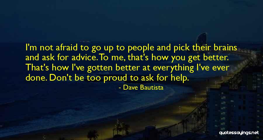 Goroku Com Chargehelp Quotes By Dave Bautista Goroku Com Chargehelp Quotes By Dave Bautista