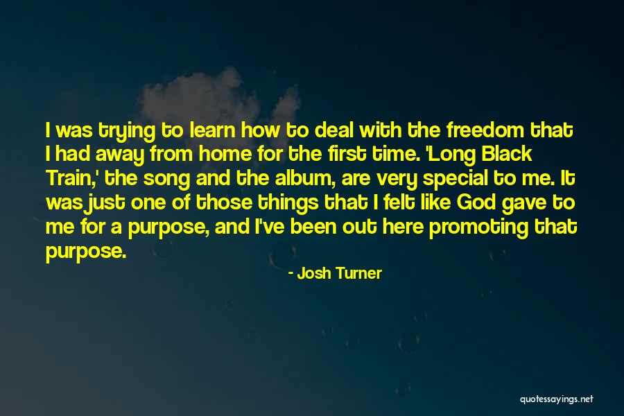 Goronwy Roberts Quotes By Josh Turner Goronwy Roberts Quotes By Josh Turner