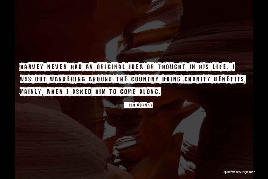 Gorostiaga Usados Quotes By Tim Conway Gorostiaga Usados Quotes By Tim Conway