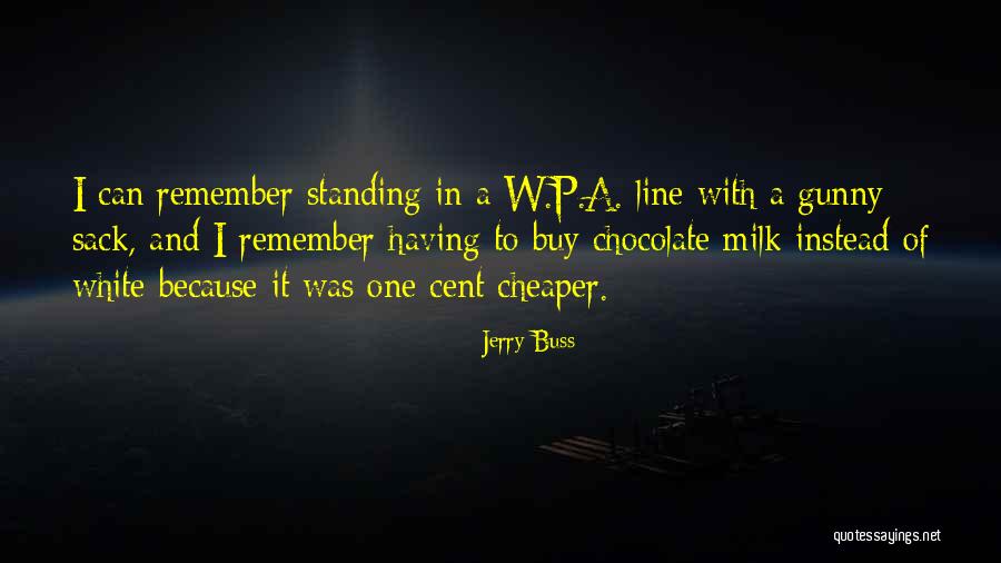 Gorostiaga Vehiculo Quotes By Jerry Buss Gorostiaga Vehiculo Quotes By Jerry Buss