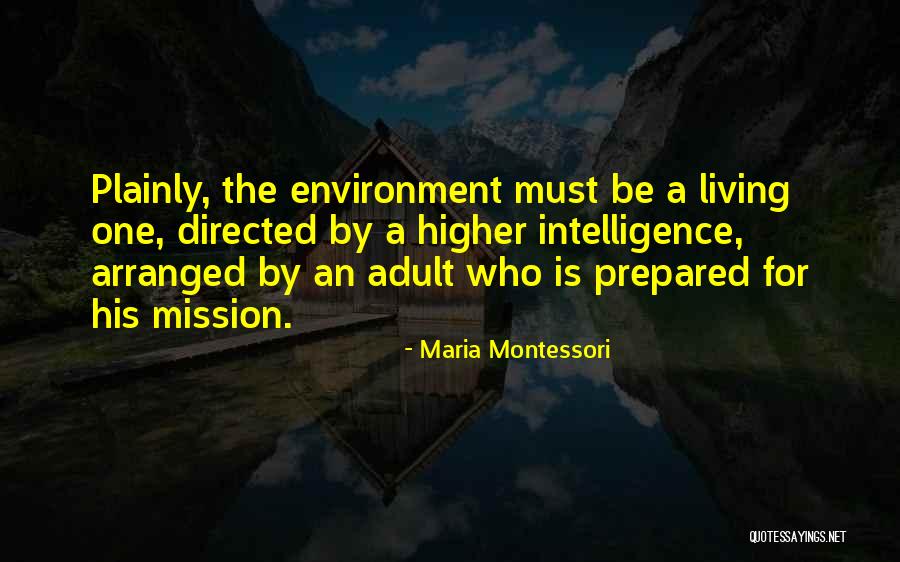 Gorriones Pajaros Quotes By Maria Montessori Gorriones Pajaros Quotes By Maria Montessori