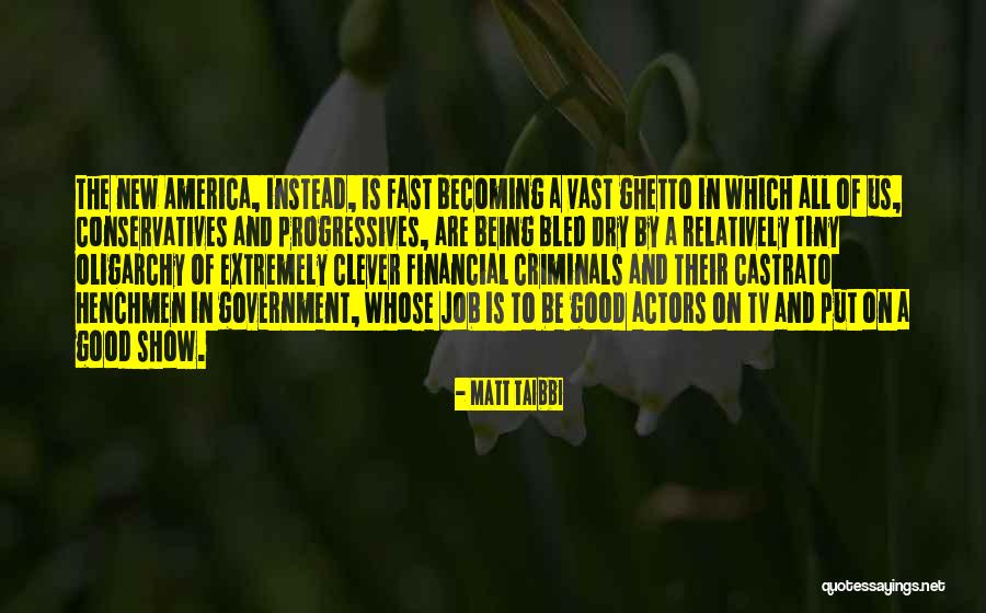 Gort Klaatu Quotes By Matt Taibbi Gort Klaatu Quotes By Matt Taibbi
