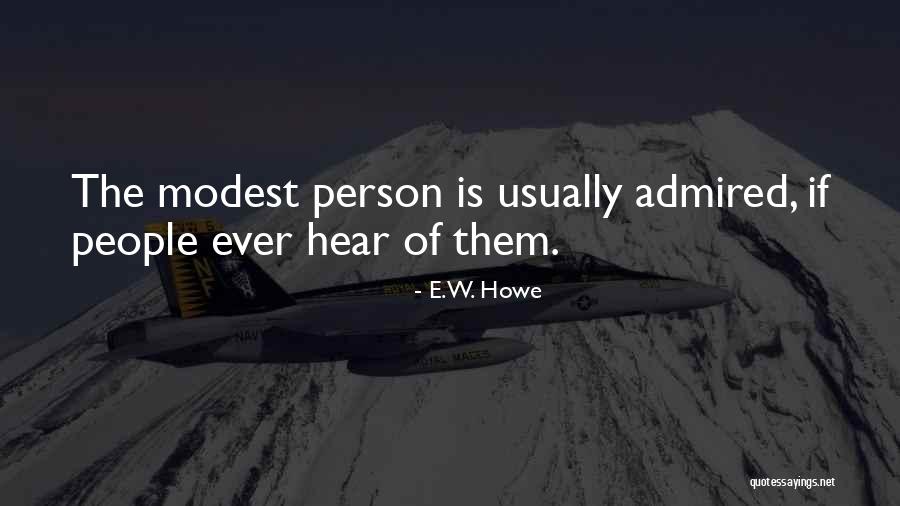 Gort Quotes By E.W. Howe Gort Quotes By E.W. Howe