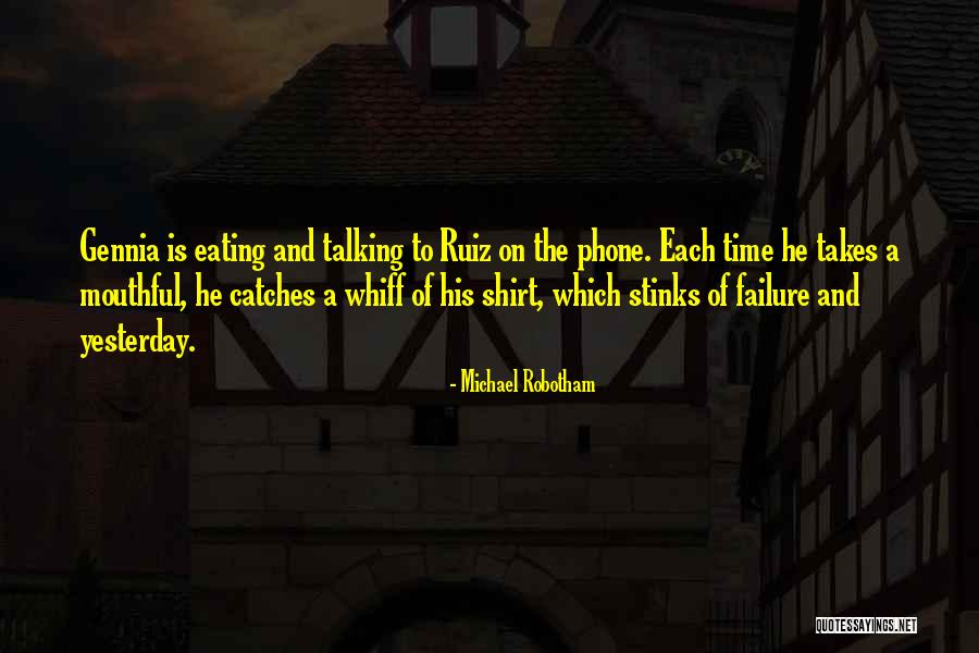 Goryachiye Quotes By Michael Robotham Goryachiye Quotes By Michael Robotham