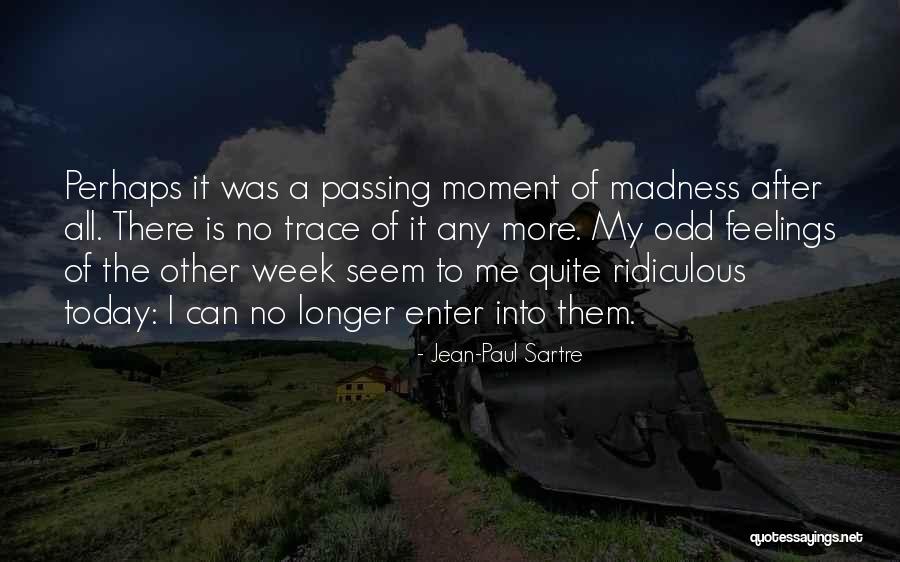 Gorzej Byc Quotes By Jean-Paul Sartre Gorzej Byc Quotes By Jean-Paul Sartre