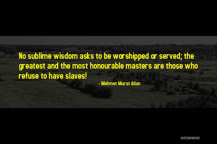 Gorzej Byc Quotes By Mehmet Murat Ildan Gorzej Byc Quotes By Mehmet Murat Ildan