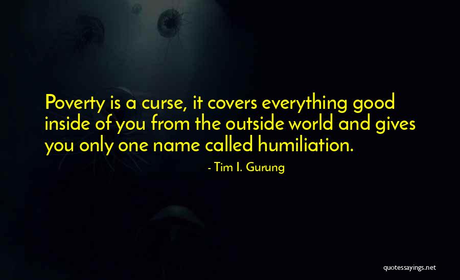 Gorzej Quotes By Tim I. Gurung Gorzej Quotes By Tim I. Gurung