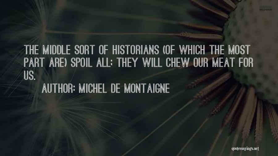 Gorzelsky Quotes By Michel De Montaigne