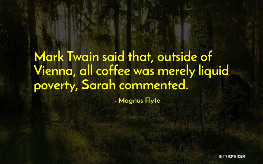 Gorzkie Quotes By Magnus Flyte Gorzkie Quotes By Magnus Flyte