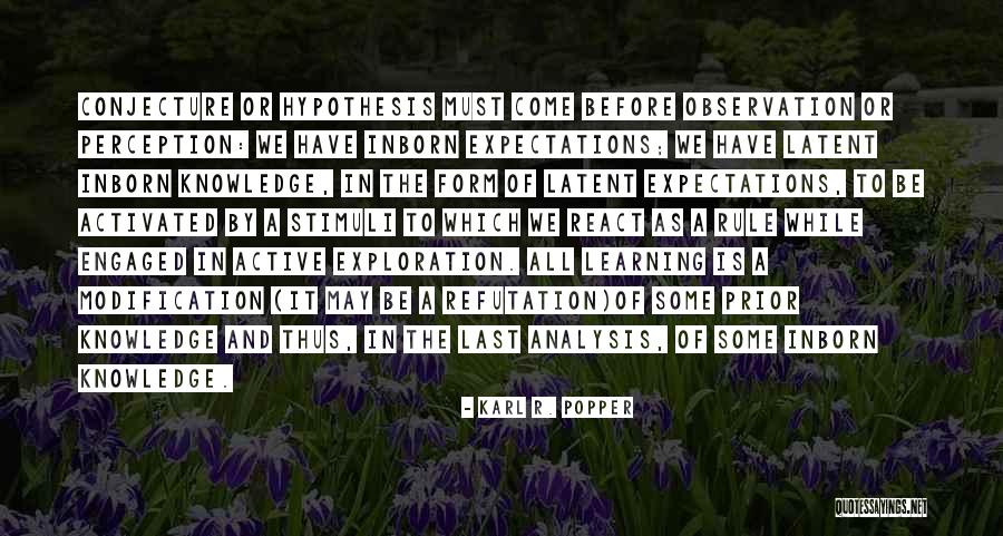 Gosection8 Quotes By Karl R. Popper Gosection8 Quotes By Karl R. Popper