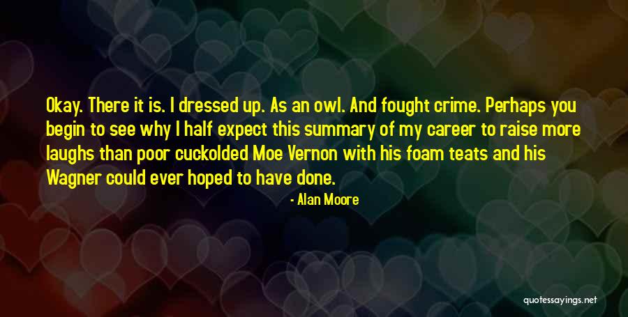 Goshute Quotes By Alan Moore Goshute Quotes By Alan Moore