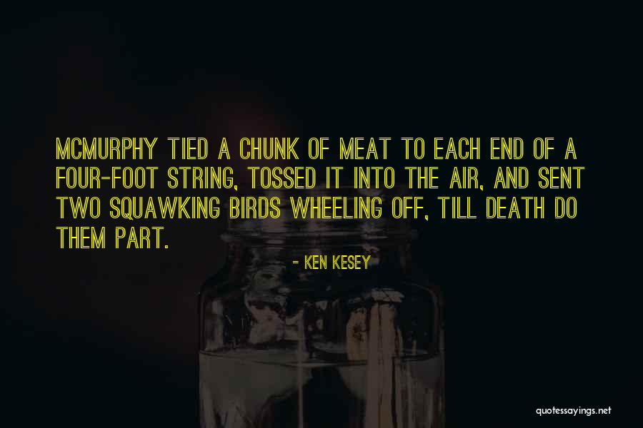 Goshute Quotes By Ken Kesey Goshute Quotes By Ken Kesey
