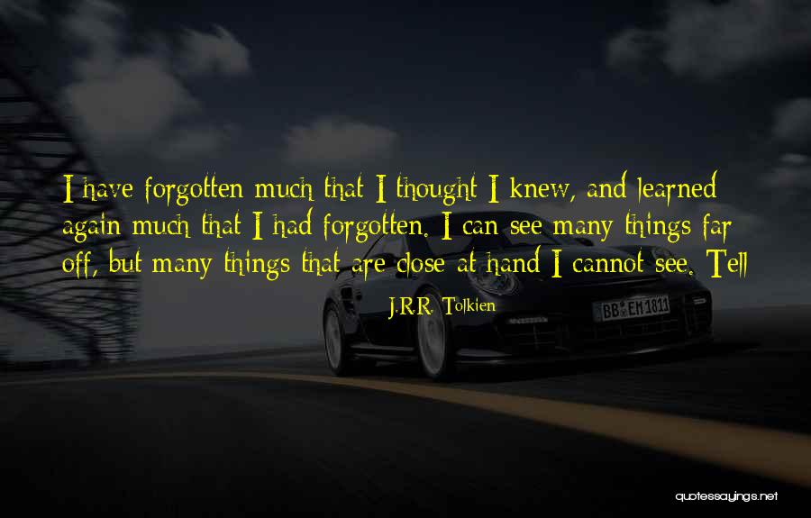 Goslett Yard Quotes By J.R.R. Tolkien Goslett Yard Quotes By J.R.R. Tolkien