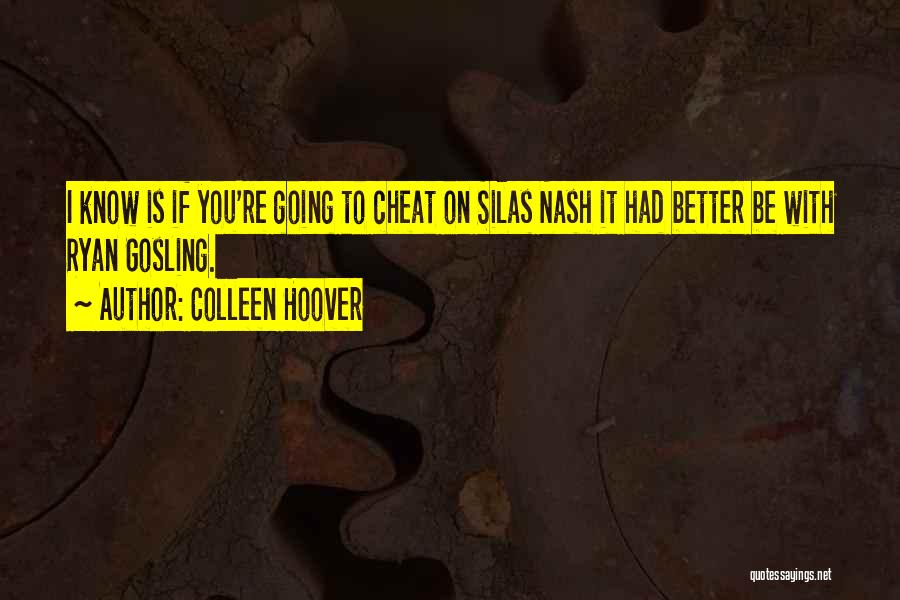 Gosling Quotes By Colleen Hoover