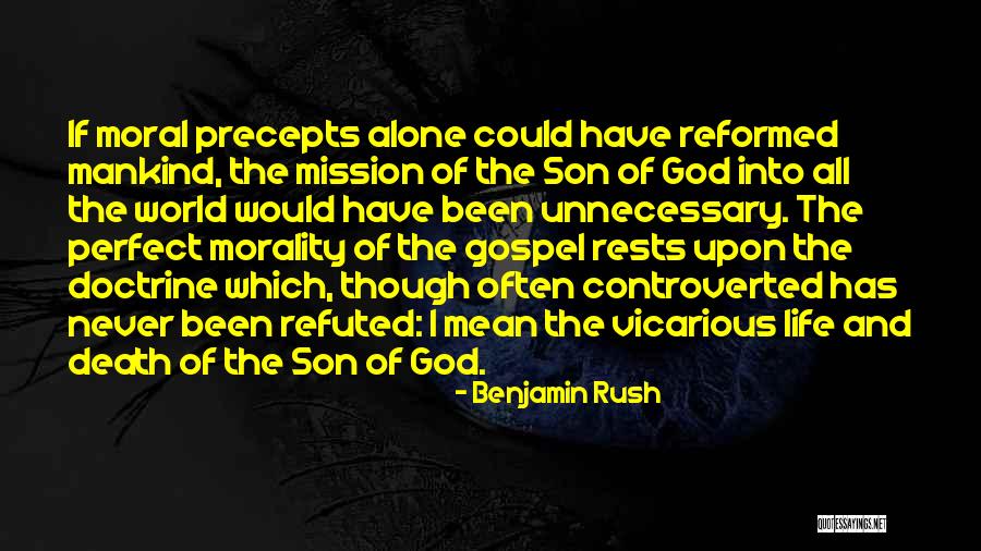 Gospel Doctrine Quotes By Benjamin Rush