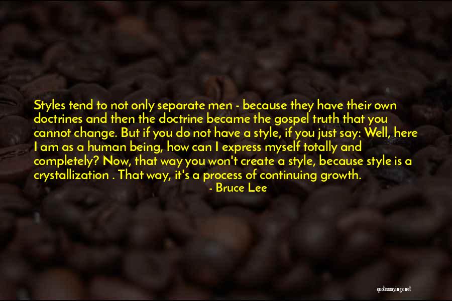 Gospel Doctrine Quotes By Bruce Lee