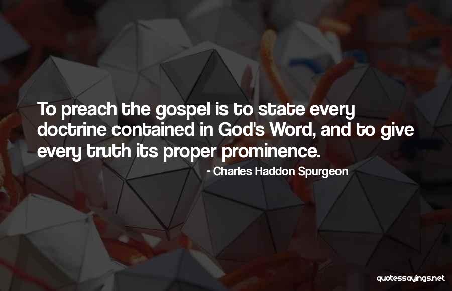 Gospel Doctrine Quotes By Charles Haddon Spurgeon