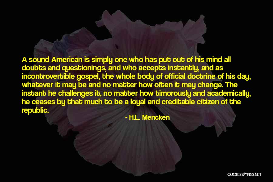 Gospel Doctrine Quotes By H.L. Mencken