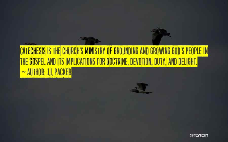 Gospel Doctrine Quotes By J.I. Packer