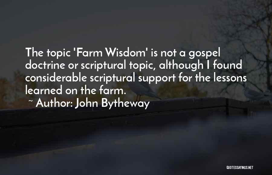 Gospel Doctrine Quotes By John Bytheway