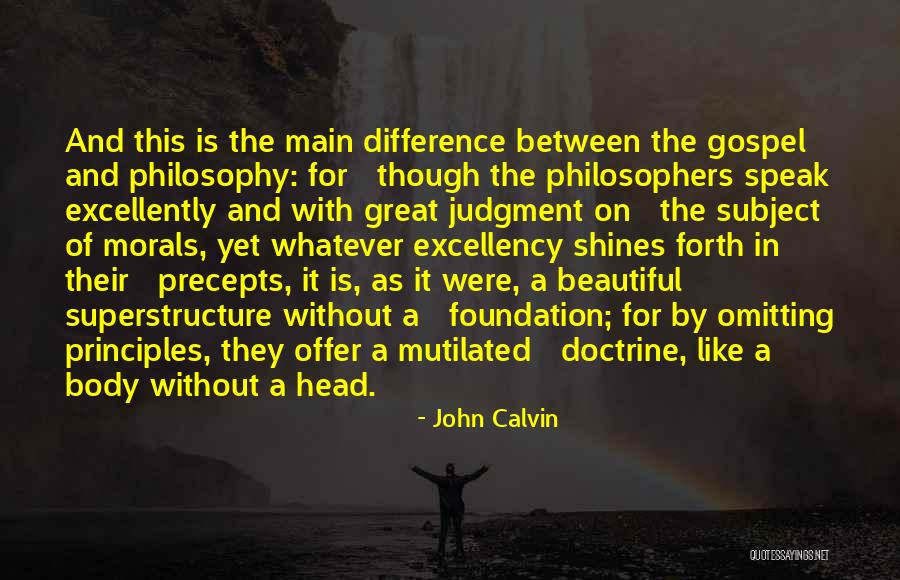 Gospel Doctrine Quotes By John Calvin