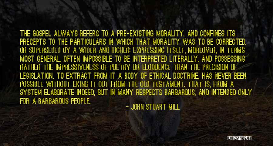 Gospel Doctrine Quotes By John Stuart Mill