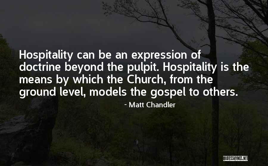 Gospel Doctrine Quotes By Matt Chandler