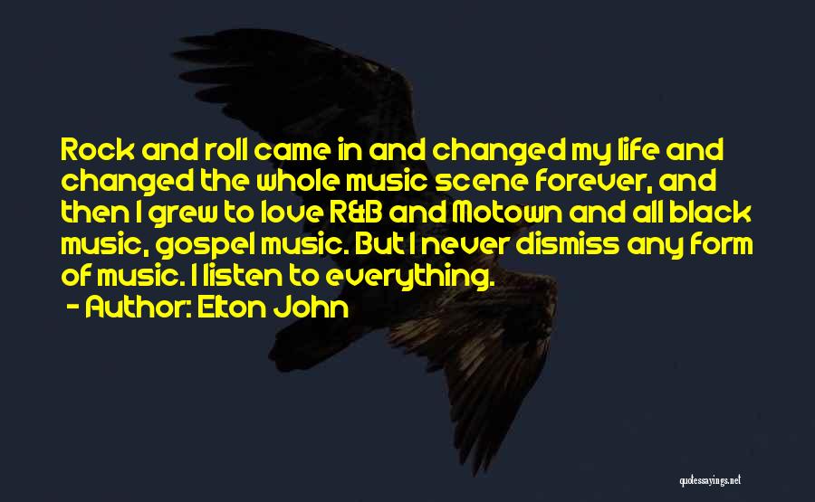 Gospel Music Quotes By Elton John