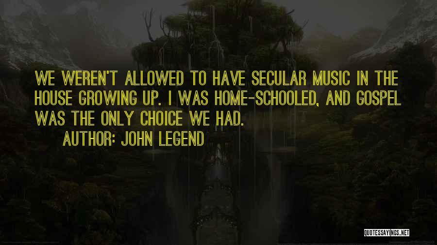 Gospel Music Quotes By John Legend