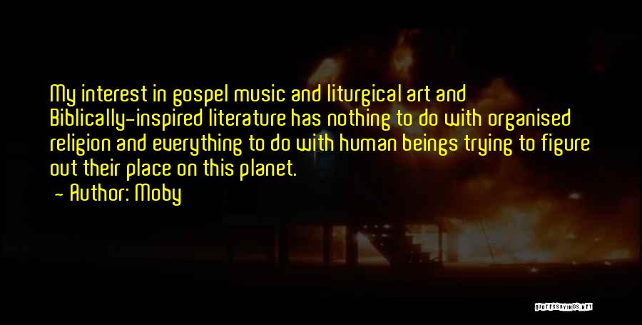 Gospel Music Quotes By Moby