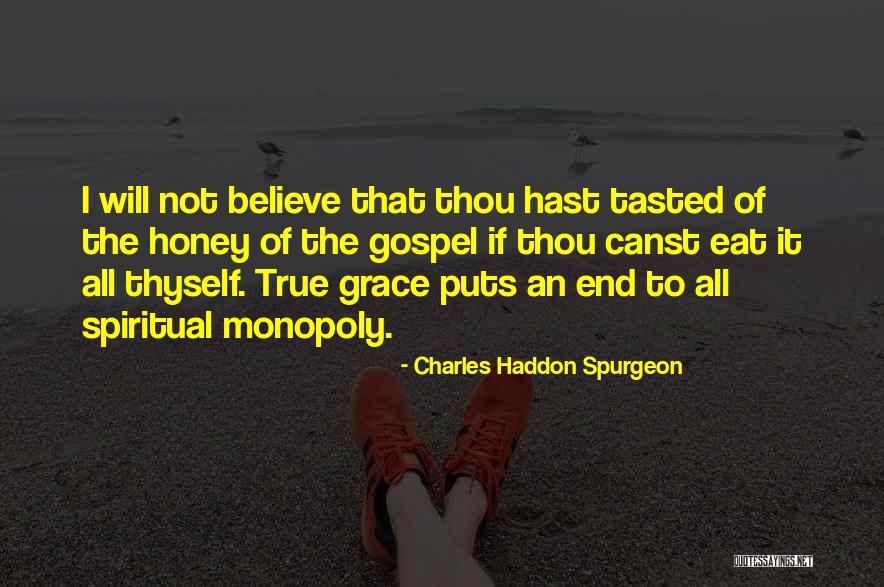 Gospel Of Grace Quotes By Charles Haddon Spurgeon Gospel Of Grace Quotes By Charles Haddon Spurgeon