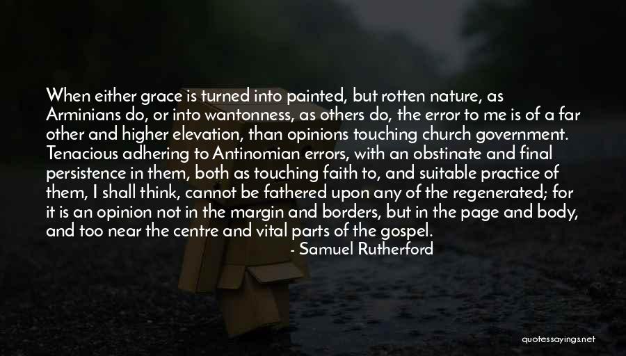 Gospel Of Grace Quotes By Samuel Rutherford Gospel Of Grace Quotes By Samuel Rutherford