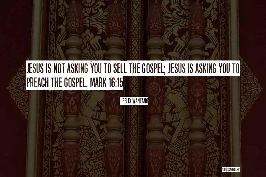 Gospel Of Mark Bible Quotes By Felix Wantang Gospel Of Mark Bible Quotes By Felix Wantang