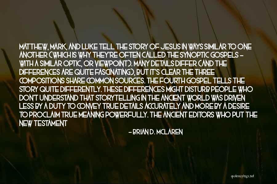 Gospel Of Mark Jesus Quotes By Brian D. McLaren Gospel Of Mark Jesus Quotes By Brian D. McLaren